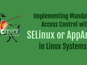 Implementing Mandatory Access Control with SELinux or AppArmor in Linux