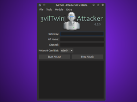 钓鱼Wi-Fi及嗅探测试工具 – 3vilTwinAttacker